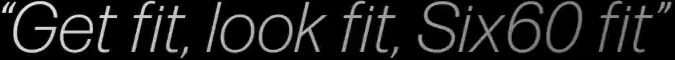 Get fit look sixsixty fit